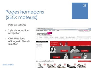 Call-to-action :landing page de transformationLanding pages : newsletters201104 JW ISFSC21Priorité : informations sur le produit