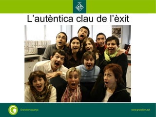 L’autèntica clau de l’èxit 