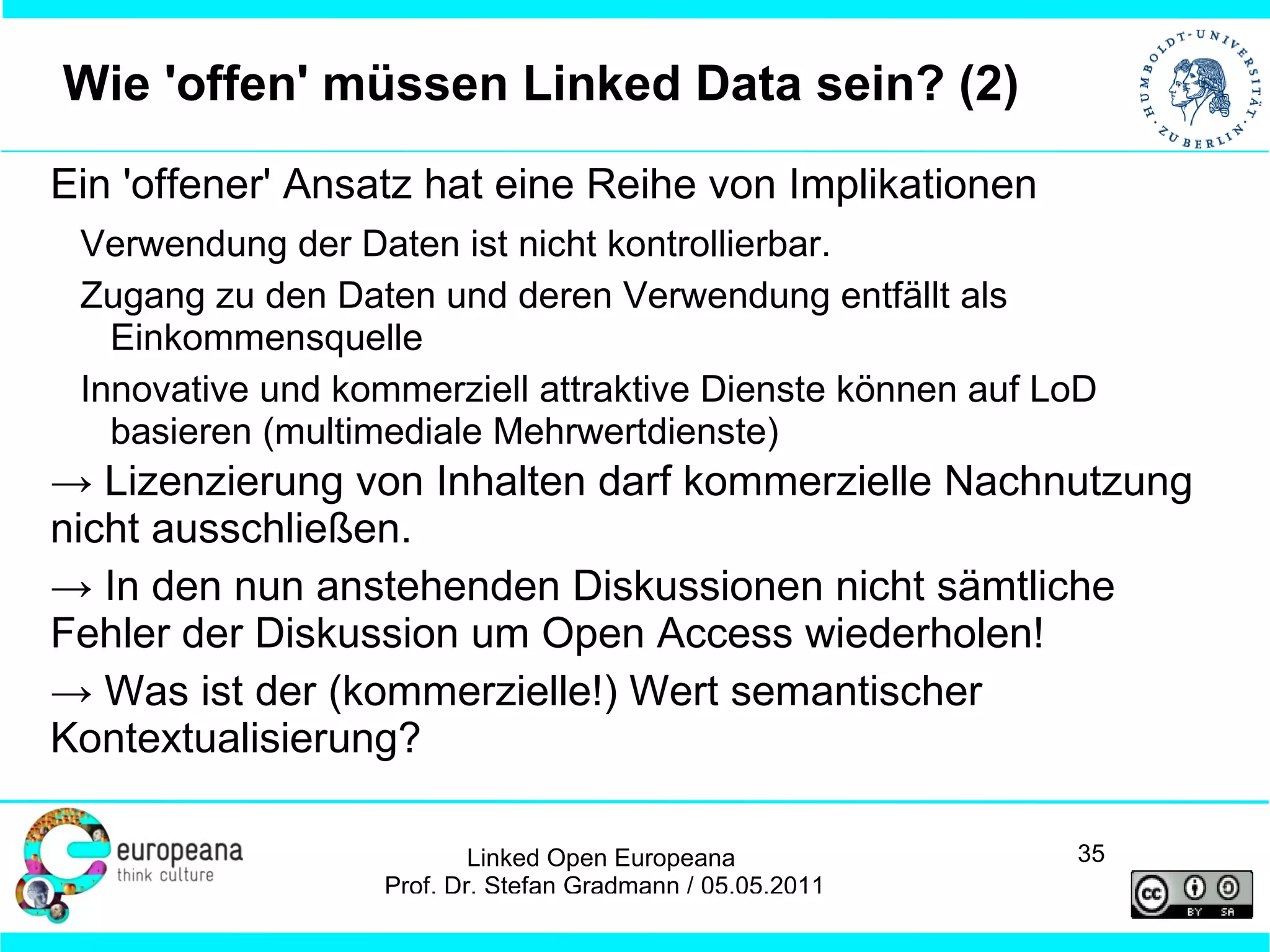 Stellen Rückwärtskompatibilität zu ESE her Open Archives Initiative Object Reuse & Exchange ( OAI ORE ) Organisiert und modelliert Aggregationen von Web-Resourcen für die Objektrepräsentation 