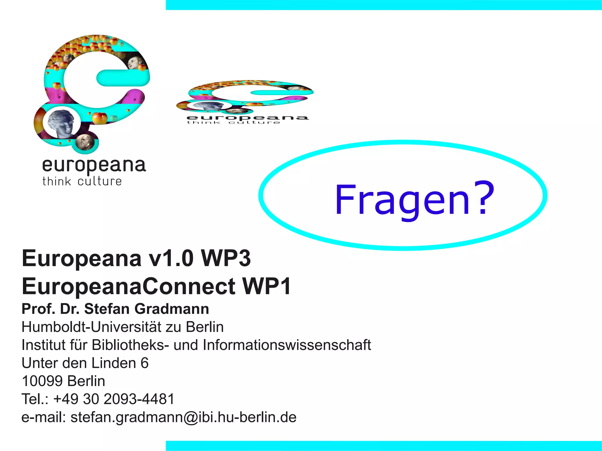 Provided Object : repräsentiert des gegebene (reale) Objekt 