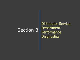 Distributor Service Department Performance Diagnostics Section 3 