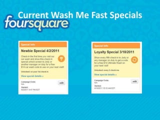 Current Wash Me Fast Specials