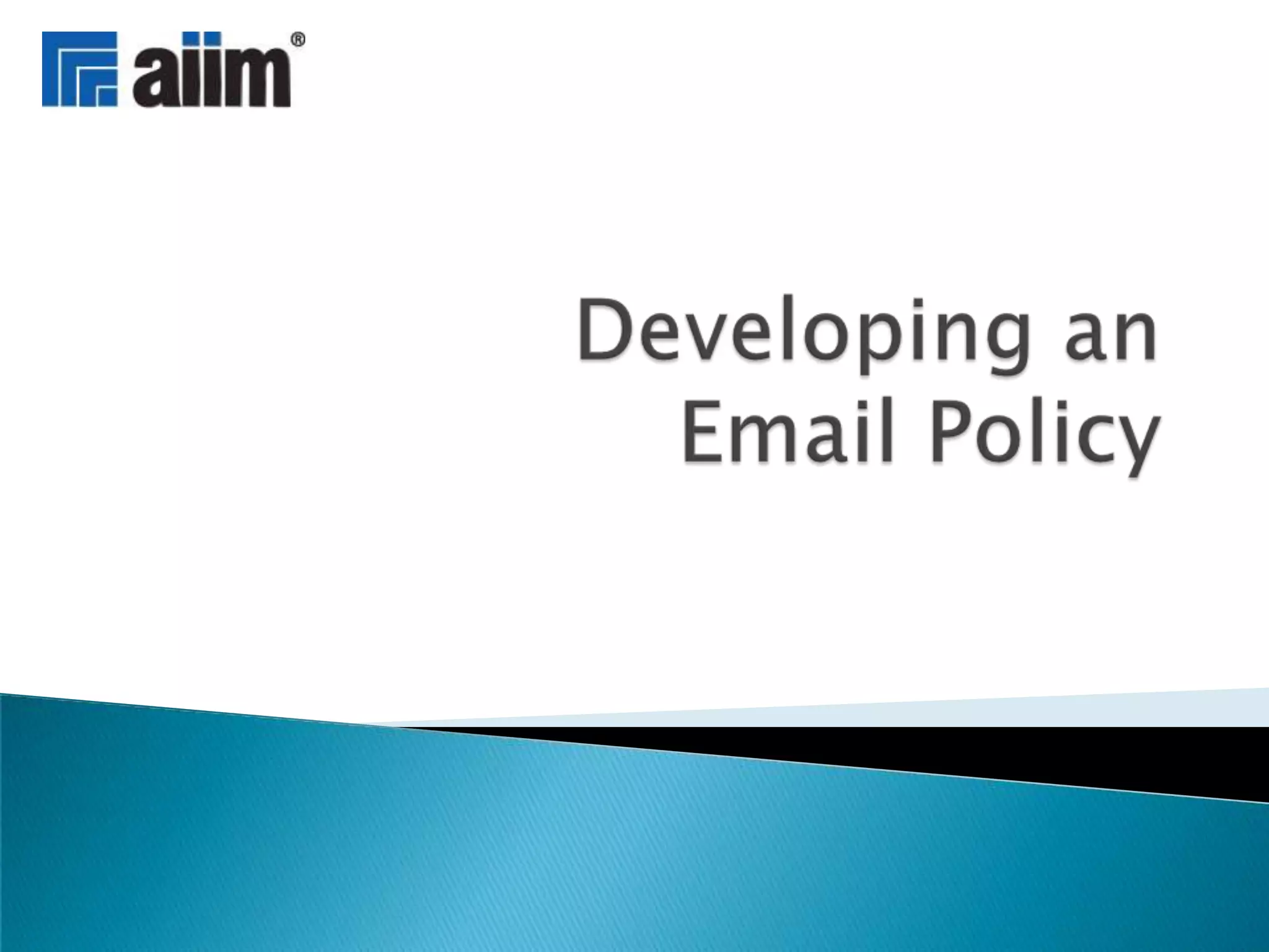 Developing an Email Policy