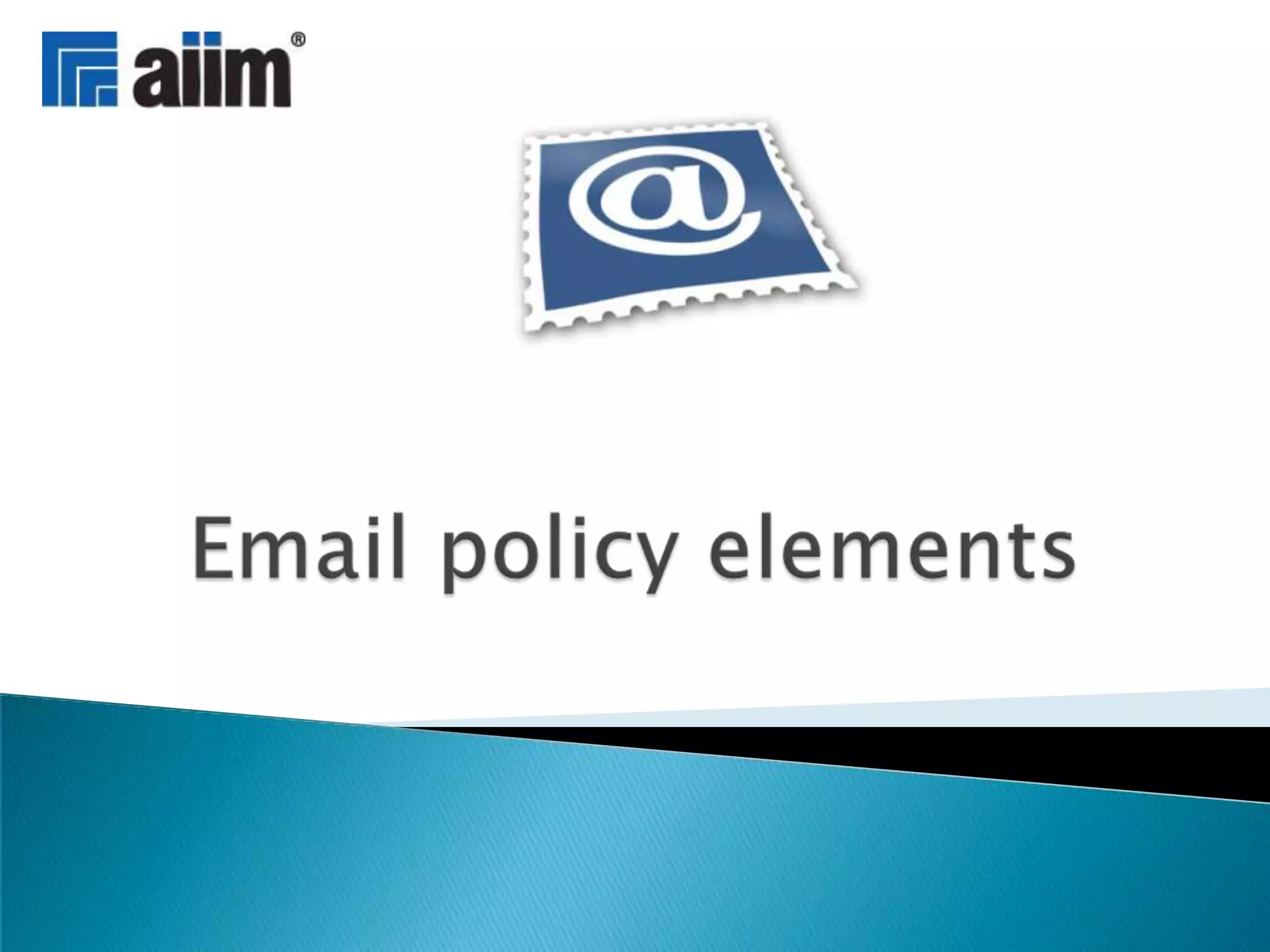Email policy elements