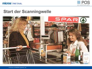 Start der Scanningwelle




  A Division of MICROS Systems, Inc.
 