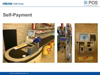 Self-Payment




  A Division of MICROS Systems, Inc.
 