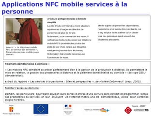 Applications NFC mobile services à la
personne
Source : ARCEP
 