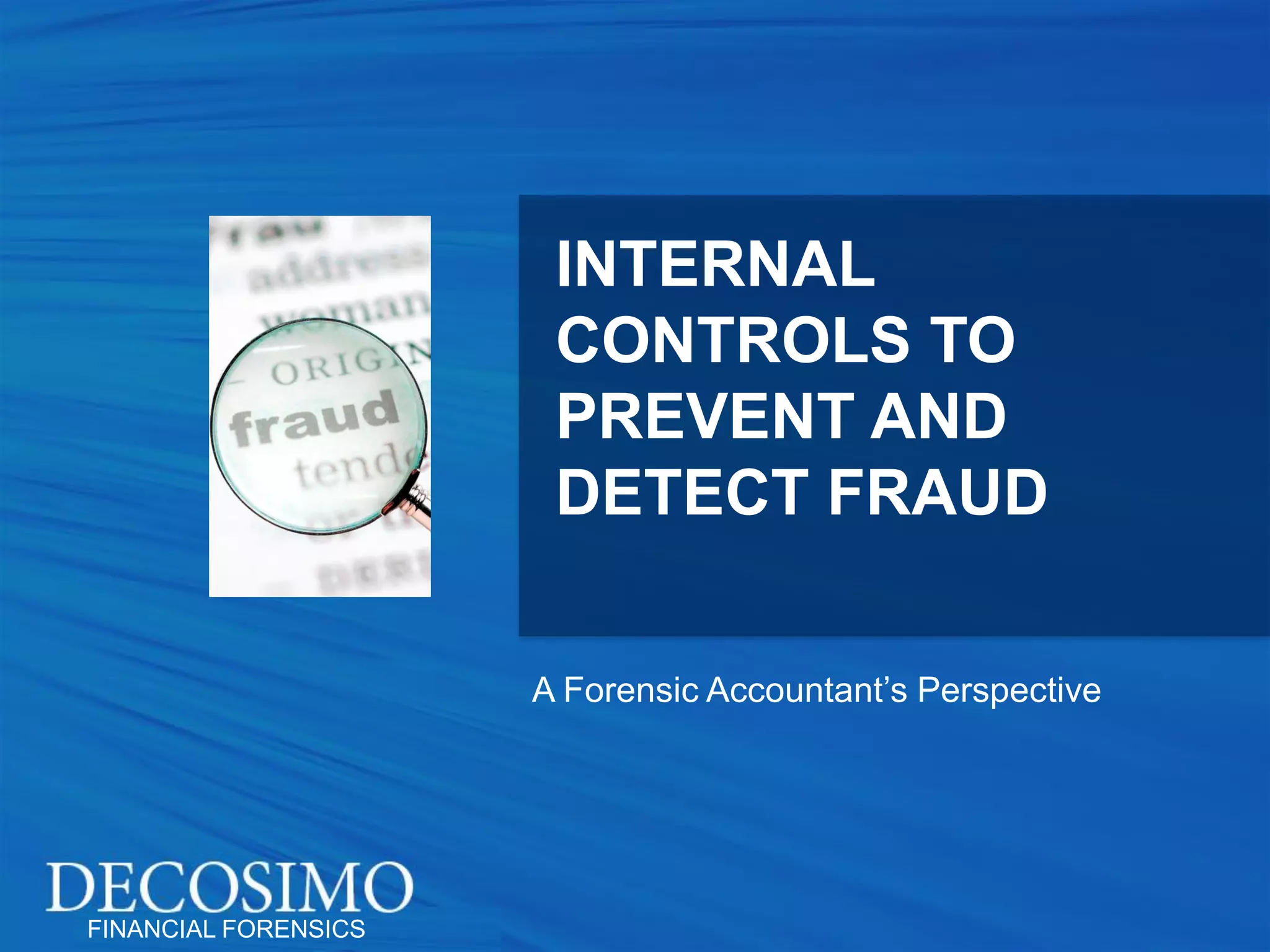 Internal Controls to Prevent and Detect Fraud | PDF
