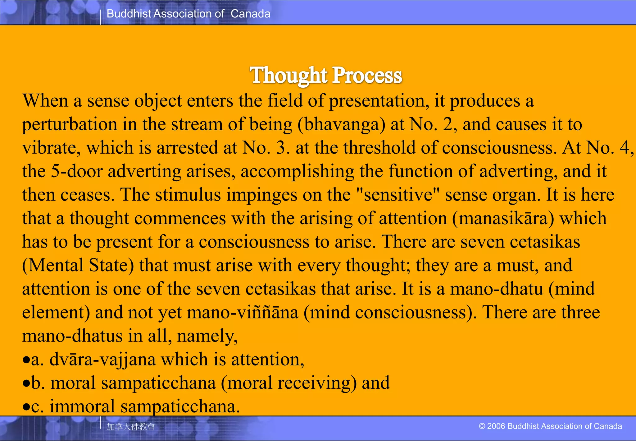 2. BhavangaCalana, Vibrating Bhavanga