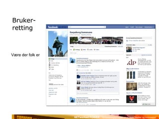 Bruker- retting Være der folk er 