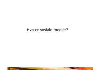 Hva er sosiale medier? 