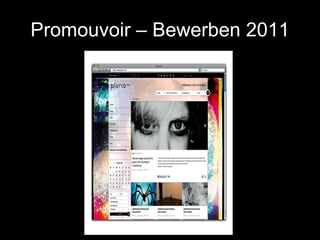 Promouvoir – Bewerben 2011 
