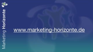 www.marketing-horizonte.de
 