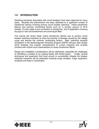 Transformer Switching Program Example Transformer Failure Due to Circuit Breaker Induced Switching Transients ...