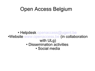 Open Access Belgium ,[object Object],[object Object],[object Object],[object Object]
