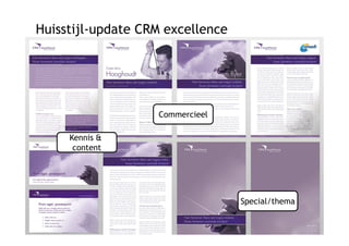 Huisstijl-update CRM excellence




                   Commercieel

     Kennis &
      content




                      ...