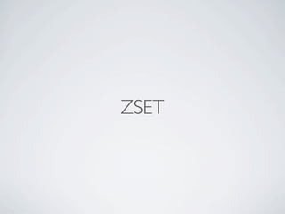 ZSET
 