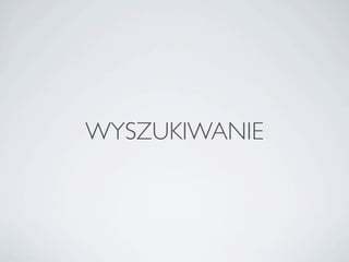 WYSZUKIWANIE
 