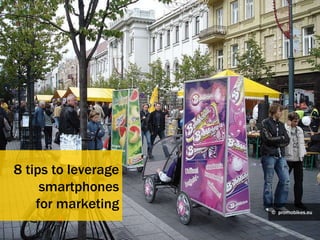 8 tips to leverage smartphones for marketing ©   promobikes.eu  