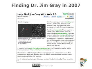 Finding Dr. Jim Gray in 2007




            by mapconcierge
 