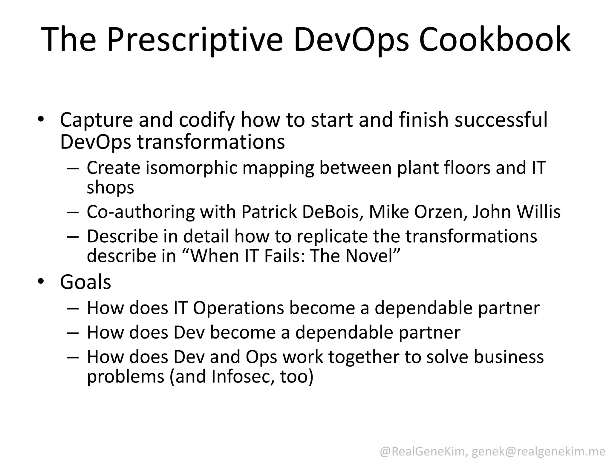 Common Traits of High PerformersCulture of…Change managementIntegration of IT operations/security via problem/change management