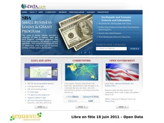 Définition de l'Open data Une donnée ouverte (open data) est la description élémentaire d'une information brute, généralement publique, qui a vocation à être librement accessible. La philosophie pratique de l'open data préconise une libre disponibilité pour tous, sans restriction de copyright, brevets ou d'autres mécanismes de contrôle. Source : Wikipédia 