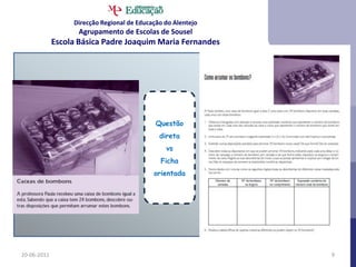 Entrega da actividades sem ajuda na compreensão da mesma