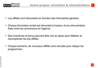 Particularités Affiliation BtoB - 1Une structure de réseau d’affiliés différente : Moins de sites potentiels : 