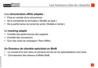 Avant-propos: animation & rémunérationsLes affiliés sont rémunérés en fonction des formulaires générés.