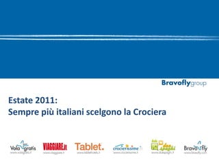 Estate 2011:  Sempre più italiani scelgono la Crociera 