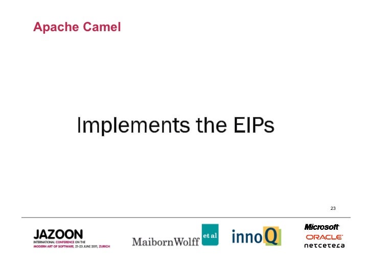 Jazoon 2011 - Smart EAI with Apache Camel