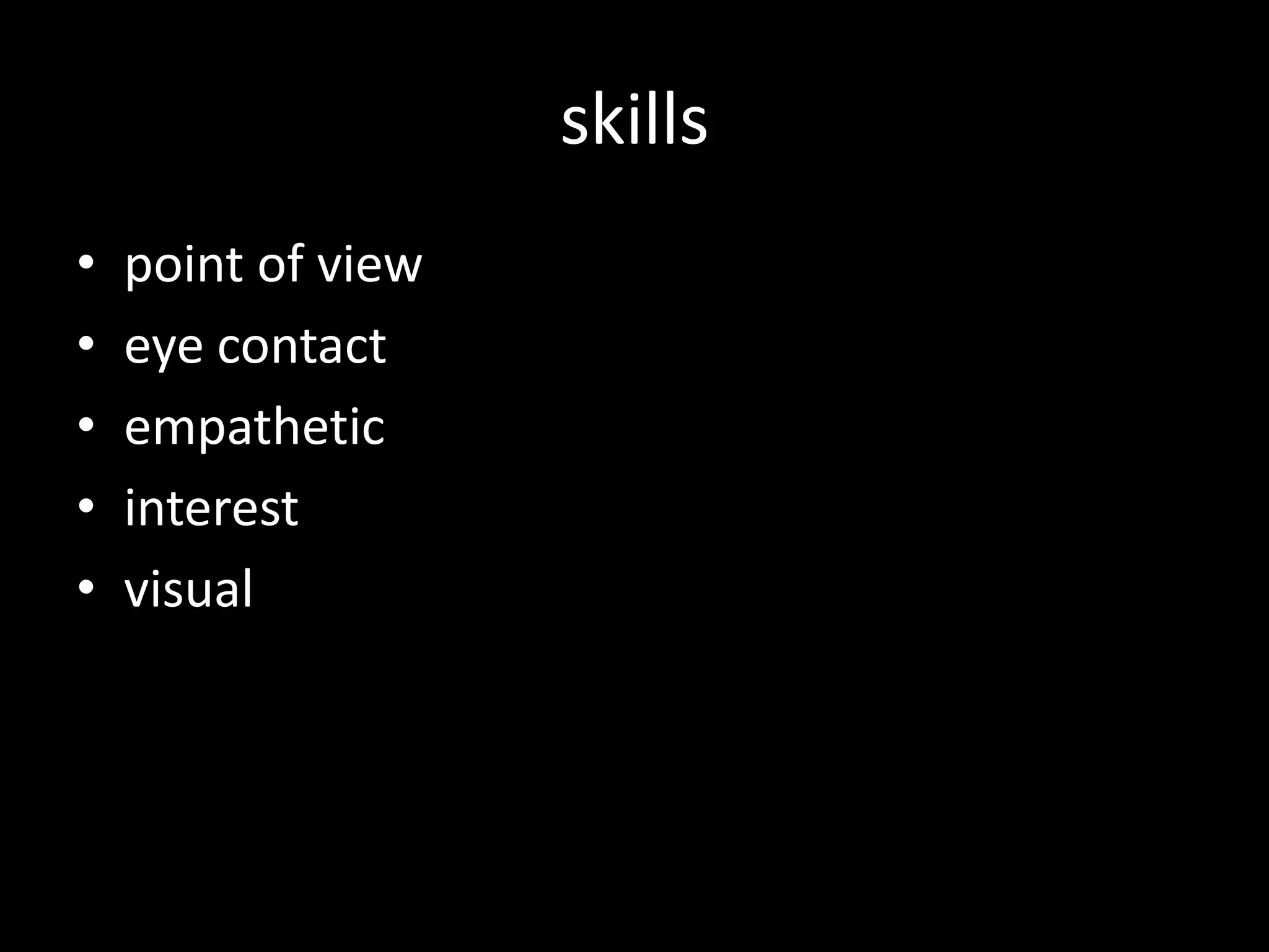 skillspoint of vieweye contactempatheticinterestvisual