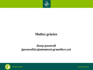Moltes gràcies Josep pocurull [email_address] 
