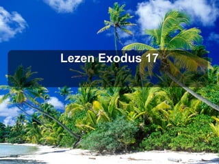Lezen Exodus 17