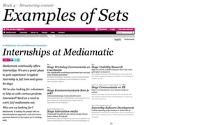 Block 4 – Structuring content


Examples of Sets




                                16
 