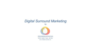 Digital Surround Marketing by 