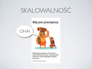 SKALOWALNOŚĆ


OHAI
 