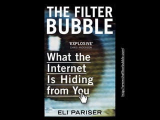 http://www.theﬁlterbubble.com/
 