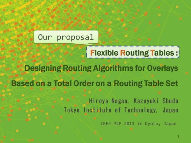 IEEE P2P 2011 Flexible Routing Tables | PPT