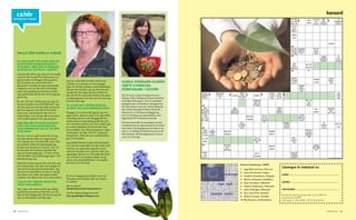 c & hör                                                                                                                                                                                                                                                                           c e n t e r n 02 - 0 9                                                                                                                                                                                                      korsord
Centerfolk i farten




                                                                                                                                                foto: Csr-news.net
                                                                                                                                                                                                                                                                                                                                                                                                                                                         bliver
                                                                                                                                                                                                                                                                                                                                                                                                                                                         all vår      Ç           hän-      faller
                                                                                                                                                                                                                                                                                                                                                                                                                                                                                              det
                                                                                                                                                                                                                                                                                                                                                                                                                                                                                                   kok-
                                                                                                                                                                                                                                                                                                                                                                                                                                                                                                   ande            Ç            då
                                                                                                                                                                                                                                                                                                                                                                                                                                                                                                                             mörker
                                                                                                                                                                                                                                                                                                                                                                                                                                                         början                  förd       mesta tragedi                     råder
                                                                                                                                                                                                                                                                                                                                                                                                                                                          natur-
                                                                                                                                                                                                                                                                                                                                                                                                                                                            lig
                                                                                                                                                                                                                                                                                                                                                                                                                                                          kraft-
                                                                                                                                                                                                                                                                                                                                                                                                                                                          källa

                                                                                                                                                                                                                                                                                                                                                                                                                                                          hämta
                                                                                                                                                                                                                                                                                                                                                                                                                                                           igen


                                                                                                                                                                                                                                                                                                                                                                                                                                                                                                                   stan k
                                                                                                                                                                                                                                                                                                                                                                                                                                                         ⁄
                                                                                                                                                                                                                                                                                                                                                                                                                                                         gå fint program                    är ne-
                                                                                                                                                                                                                                                                                                                                                                                                                                                         släkte för de                       gativ
   hallå där gunilla hjelM!                                                                                                                                                                                                                                                                                                                                                                                                                               pilar som vill
                                                                                                                                                                                                                                                                                                                                                                                                                                                         tillhör   upp                       kant
                                                                                                                                                                                                                                                                                                                                                                                                                                                         ÷                                               gillar
                                                                                                                                                                                                                                                                                                                                                                                                                                                                                                        förare
                                                                                                                                                                                                                                                                                                                                                                                                                                                                                                                               ge
                                                                                                                                                                                                                                                                                                                                                                                                                                                                                                       med kalla              kalla
   du har gjort dig känd soM det                                                                                                                                                                                                                                                                                                                                                                                                                                                                        händer               handen
   bloggande koMMunalrådet i                                                                                                                                                                                                                                                                                                                                                                                                                               var                  den är
   vetlanda. Men den 18 februari                                                                                                                                                                                                                                                                                                                                                                                                                          över
                                                                                                                                                                                                                                                                                                                                                                                                                                                         bönder                 knuten
   slutade du plötsligt. varför?
                                                                                                                                                                                                                                                                                                                                                                                                                                                         ÷                         ‹
   lokalmedia sökte upp mig och var tydlig
   med att det kunde få konsekvenser om
                                                                                                                                                                                                                                                                                                                                                                                                                                                          skydd                                                    invant
   jag fortsatte att blogga. Att jag gärna                                                                                                                                                                                                                                                                                                                                                                                                                                                  städar
                                                    Jag har också fått kontakt med andra            ulrika stengard-olsson                                                                                                                                                                                                                                                                                                                               tittade                                                   möns-
   fick fortsätta att vara kritisk men…                                                                                                                                                                                                                                                                                                                                                                                                                   snett                              vi med                  ter
                                                    politiker som stängt ner sina bloggar
   Reportern menade att jag recenserade             efter att ha fått problem med lokalmedia.       årets kvinnliga                                                                                                                                                                                                                                                                                                                                                   passar
                                                                                                                                                                                                                                                                                                                                                                                                                                                                        med
   medierna och att det inte är förenligt           Då kan man fundera på om det finns ett          företagare i åstorp                                                                                                                                                                                                                                                                                                                                               zeneca
   med mitt uppdrag som kommunalråd.                mörkertal. Vem äger det fria ordet? är
                                                                                                                                                                                                                                                                                                                                                                                                                                                                        vak

   Jag uppfattade att de inte vill att jag ska      det inte till för oss andra? Det är lite synd   Den 8 mars utsåg Centerkvinnorna i
                                                                                                                                                                         ä r en
                                                                                                                                                                        lysande
                                                                                                                                                                         kraft-
                                                                                                                                                                                                               Ç                                       m inskar
                                                                                                                                                                                                                                                       vinter-                                                                 ç delar
                                                                                                                                                                                                                                                                                                                                                                                  måste
                                                                                                                                                                                                                                                                                                                                                                                   ovan     Ç         mä rk!    Ç         reser
                                                                                                                                                                                                                                                                                                                                                                                                                          ilsken
                                                                                                                                                                                                                                                                                                                                                                                                                                     övar
                                                                                                                                                                                                                                                                                                                                                                                                                                    musik-    Ç                                                                                har
                                                                                                                                                                                                                                                                                                                                                                                                                                                                                                                              lycko-
   yttra mig.                                       att diskussionen om vem som får yttra sig       Åstorp Ulrika Stengard-olsson till årets                             källa                                                                             tid
                                                                                                                                                                                                                                                                                                                                                                                 kan vara
                                                                                                                                                                                                                                                                                                                                                                                   lj us                                   hund     er på                                                                                      sam
  ”är det värt det” tänkte jag, ska jag inte        inte har lyfts upp.                             kvinnliga företagare. Hon är utbildad                                                                                                                                                                                                                                                             sönder                                                                    är lite
                                                                                                                                                                                                                                                                                                                                                                                                      har en                                                                      sur
   kunna använda min yttrandefrihet? Jag                                                            sjukgymnast och bedriver sjukgymnas-
   vill inte sätta kommunen eller partiet på
                                                    på vilket sätt påverkar blog-
                                                    gandet dig soM koMMunalråd?
                                                                                                    tik med hästen som ett viktigt hjälpme-                              ⁄ser                                                                                                                                                               kan
                                                                                                                                                                                                                                                                                                                                                                                                      rysare
                                                                                                                                                                                                                                                                                                                                                                                                                                     låter
                                                                                                                                                                                                                                                                                                                                                                                                                                                                                 ärlig
                                                                                                                                                                                                                                                                                                                                                                                                                                                                                                                   kan bu-
                                                                                                    del. Ulrika Stengard-olsson bedriver                                glatt på                                                                                                                                                          tranor                                                                                      som                                                    kall
   spel och jag har inte råd att få media                                                                                                                              tillvaron                                                                                                                                                                                                                                                    vargen
                                                                                                                                                                                                                                                                                                                                                                                                                                                                                                                    sen få
                                                                                                                                                                                                                                                                                                                                                                                                                                                                                                                     det
                                                                                                                                                                                                                                                                                                                                         han är ett                                                                                                                                          blåst
   emot mig. Jag kände att det inte var             Bloggen är en kanal där jag kan ge min          dessutom en konferensanläggning,                                   orkar ej                                                                                                                                                          modelejon                                                                                  trots                                                                          hett om
   roligt längre, och att jag ville ha en paus      egen bild av det som sker. och jag träffar      har turridningar på islandshästar och                                står                                                                                                                                                                                                               brukar               är en                                                 leder
   och fundera igenom hur jag ska göra.             människor genom mitt bloggande och              lägerskola för funktionshindrade.                                   de som
                                                                                                                                                                                                                                                                                                                                                                                            jubilar
                                                                                                                                                                                                                                                                                                                                                                                                                 duktig                                               går det
                                                                                                                                                                       är sams                                                                                                                                                                                                                                  fiskare                                               i racet
                                                    twittrande som jag aldrig skulle ha kom-
   Men sen den 25 Mars kan Man
   åter läsa dina blogginlägg.
                                                    mit i kontakt med annars. Som väljare ges
                                                                                                    På internationella kvinnodagen brukar
                                                                                                    Centerkvinnorna uppmärksamma kvinnor
                                                                                                                                                                                                                                                                                                                                                                                   gift
                                                                                                                                                                                                                                                                                                                                                                                 kvinna
                                                                                                                                                                                                                                                                                                                                                                                 luftigt
                                                                                                                                                                                                                                                                                                                                                                                                                  ‹                           förbere-
                                                                                                                                                                                                                                                                                                                                                                                                                                                da mål
                                                                                                                                                                                                                                                                                                                                                                                                                                               tas med
                                                                                                                                                                                                                                                                                                                                                                                                                                                                                                           på
                                                                                                                                                                                                                                                                                                                                                                                                                                                                                                        sam ma
                                                                                                                                                                                                                                                                                                                                                                                                                                                                                                                             bar en
                                                    du också möjlighet att få kontakt med                                                                                                                                                                                                                                                                                                                                                                                                                                      ulan
   hur koMMer det sig att du bör-                   dina politiker utan filtrering genom ”gam-
                                                                                                    som driver företag genom att dela ut en                              ⁄
                                                                                                                                                                         göra                                              har
                                                                                                                                                                                                                                                                                                                                                                                   ord                                                         på flak
                                                                                                                                                                                                                                                                                                                                                                                                                                                                                form av
                                                                                                                                                                                                                                                                                                                                                                                                                                                                                                         linje

   jade igen?                                                                                       tårta. I år delade Centerkvinnorna ut ett                                                                                                                                                  handlar                                                                                                                    saknar                                                  hylla
                                                    melmedias” kanaler. Det har vitaliserat                                                                               annor- skrikigt
                                                                                                                                                                                   för
                                                                                                    30-tal tårtor till företagsamma kvinnor                               lunda mycket                                                                                                            omogen                                                                                                                  kraft                                                 kanto n i
   Det har varit en spännande tid och jag           demokratin. Hela det nya medielandska-                                                                                                                                                                                                                                                                                                                                                                                       scweiz

                                                                                                                                                                                                                                                                                                                                                                                                                                                                                   ‹
                                                                                                    runt om i Sverige.                                                                                                                                                                                                                                                                                 är de                                               säll-
   har fått mycket stöd och uppmuntran              pet är fantastiskt.                                                                                                      gillar
                                                                                                                                                                                                                                                                                                                                                                                                      som har                                             skaps-
   från många och oväntade håll, även från                                                                                                                                       barn                                                                                                                                                                                                                   råd                                                 dam
                                                    Jag ställde faktiskt frågan till lokalmedia
   journalister. Efter ett tag började jag
   fundera på att göra en nystart, men var
                                                    om vad som hade hänt om det hade varit                                                                               ÷                                                                                                                        pratade                                                                                                                 m indre
                                                                                                                                                                                                                                                                                                                                                                                                                                                                                             säger
                                                                                                                                                                                                                                                                                                                                                                                                                                                                                            den som
                                                                                                                                                                                                                                                                                                   i natt-
                                                    tvärtom, om jag hade sagt till en jour-                                                                                                                                                                                                                                                                                                                               lådor                                                             skj uter
   fortfarande lite tveksam. Då dök det                                                                                                                                                                                                                                                           mössan                                                                                                                                                                                      upp
                                                    nalist att fundera över vad han eller hon
   upp en Facebookgrupp: ”Vi som vill att                                                                                                                                    märr-                                                                                                                                                                                                                     väljs
                                                                                                                                                                                                                                                                                                                                                                                                                                                         i dess väg
                                                    egentligen skriver om. Då hade det blivit                                                                                 ens                                                                                                                                                                                                                                                                          finner
   Gunilla Hjelm ska börja blogga igen”. Då                                                                                                                                                                                                                                                                                                                                                           på meny                                            vi assuan-
                                                    ett ramaskri! Journalister säger att de                                                                                  mule?                                                                                                                                                                                                                                                                         dam men                                                 © svenska korsord ab
   bestämde jag mig.
                                                    värnar om yttrandefriheten, men gäller
   Självklart önskar jag att det vore fler som      det bara i en riktning?
                                                                                                                                                                                                                                                                                                       Ç                 kom mer m in ihin k
                                                                                                                                                                                                                                                                                                                                                                      Ç           vinnare Centerkryss 1/2009
                                                                                                                                                                                                                                                                                                                                                           ångra
                                                                                                                                                                                                                                                                                                                              Ç
                                                                                                                                                                                                                                                                                                      bl ir

                                                                                                                                                                                                                                                                                                        t
                                                                                                                                                                                                                                                                                                      man
                                                                                                                                                                                                                                                                                                                           med
                                                                                                                                                                                                                                                                                                                               p  ändra                     sig
                                                                                                                                                                                                                                                                                                                                                                       å
   kommenterade, men den stora grejen är
                                                                                                                                                                                                                                                                                                      lätt                       till någ-                  är
                                                                                                                                                                                                                                                                                                                         posten ot annat




                                                                                                                                                                                                                                                                                                                                                                                                                                             lösningen är inskickad av:
                                                                                                                                                                                                                                                                                                    i öken                                                trotsig




                                                                                                                                                                                                                                                                                                    ⁄
                                                                                                                                                                                                                                                                                                     f ö                  r s y n                                      t
   inte att få hundratals kommentarer. Jag
                                                                                                                                                                                                                                                                                                    ställer

                                                                                                                                                                                                                                                                                                        r
                                                                                                                                                                                                                                                                                                     sig ej
                                                                                                                                                                                                                                                                                                     i för-
                                                                                                                                                                                                                                                                                                      ⁄
                                                                                                                                                                                                                                                                                                    grunden
                                                                                                                                                                                                                                                                                                                          e k t o                                      r          1. Inga-Britt Carlsson, Överum
                                                                                                                                                                                                                                                                                                        s                 k i s s                                      a
                                                                                                                                                                                                                                                                                                     skol-



   ser på mina läsarsiffror att det är många
                                                                                                                                                                                                                                                                                                    ledare
                                                                                                                                                                                                                                                                                                      ⁄
                                                                                                                                                                                                                                                                                                                                                                                  2. Anna Gustavsson, Hajom
                                                                                                                                                                                                                                                                                                      be-                                                             lätt
                                                                                                                                                                                                                                                                                                        t                   f    i
                                                                                                                                                                                                                                                                                                                         håller
                                                                                                                                                                                                                                                                                                    skriva                                      brukat                svor-
                                                                                                                                                                                                                                                                                                     kort                sam man                                       dom



   som läser, och i tider där gapet mellan                                                                                                                                                                                                                                                           v i                  k t i g                                      t                                                                     naMn ........................................................................
                                                    är du en bloggande politiker som har                                                                                                                                                                                                             visar
                                                                                                                                                                                                                                                                                                        g                 l a d
                                                                                                                                                                                                                                                                                                                                                          den möts
                                                                                                                                                                                                                                                                                                                                                           idrotts-
                                                                                                                                                                                                                                                                                                                                                                       u          3. Torbjörn Gustafsson, Alingsås
   politiker och väljare ökar är ju det positivt.
                                                                                                                                                                                                                                                                                                    lycklig                                               intress-
                                                                                                                                                                                                                                                                                                      m in                                                erade på




                                                    liknande erfarenheter eller har åsikter
                                                                                                                                                                                                                                                                                                    stå för
                                                                                                                                                                                                                                                                                                     ko nse- rör vid
                                                                                                                                                                                                                                                                                                                          i    k a   risbål
                                                                                                                                                                                                                                                                                                                                                                       s
                                                                                                                                                                                                                                                                                                                                                                                  4. Marita Jörkander, Dalsjöfors
                                                                                                                                                                                                                                                                                                      kven-   lätt
                                                                                                                                                                                                                                                                                                     serna
                                                                                                                                                                                                                                                                                                    ÷
                                                                                                                                                                                                                                                                  a                                            n          s v a r                                      a
   har du fått någon reaktion                       om detta?                                                                                                          s
                                                                                                                                                                     stadium     Ç            man
                                                                                                                                                                                                 e   Ç
                                                                                                                                                                                            ä r det segrare

                                                                                                                                                                                                      s
                                                                                                                                                                                                      utan
                                                                                                                                                                                            knappt ytterlig-
                                                                                                                                                                                              ser    heter
                                                                                                                                                                                                               Ç          him mel
                                                                                                                                                                                                                                              kunga-
                                                                                                                                                                                                                                              plats       s
                                                                                                                                                                                                                                                        lagom
                                                                                                                                                                                                                                                        kallt
                                                                                                                                                                                                                                                              Ç
                                                                                                                                                                                                                                                               g  Ç            yngel
                                                                                                                                                                                                                                                                                                    lägger
                                                                                                                                                                                                                                                                                                    båtar      u          t    t e
                                                                                                                                                                                                                                                                                                                                      metall-
                                                                                                                                                                                                                                                                                                                                       stång
                                                                                                                                                                                                                                                                                                                                     då mörk-
                                                                                                                                                                                                                                                                                                                                     er råder
                                                                                                                                                                                                                                                                                                                                                                       n
                                                                                                                                                                                                                                                                                                                                                                                  5. Hans Arvidsson, Månstad                                 adress ......................................................................
   från lokalMedia?
                                                                                                                                                                      tar de                                                                           har det                                                                                     då                 sticker

                                                                                                                                                                       k
                                                                                                                                                                     som öns-
                                                                                                                                                                     kar säll-
                                                                                                                                                                       skap
                                                                                                                                                                                             o n t a k t                                                  v a l
                                                                                                                                                                                                                                                        då det
                                                                                                                                                                                                                                                       gått upp
                                                                                                                                                                                                                                                       ett ljus
                                                                                                                                                                                                                                                                                                     kväve
                                                                                                                                                                                                                                                                                                               d          e n    n               solen
                                                                                                                                                                                                                                                                                                                                                 lyser
                                                                                                                                                                                                                                                                                                                                                starkt
                                                                                                                                                                                                                                                                                                                                                                      upp för
                                                                                                                                                                                                                                                                                                                                                                       rökav-
                                                                                                                                                                                                                                                                                                                                                                        gång



                                                    Hör av dig till                                                                                                                                                                                     ‹         ‹
                                                                                                                                                                                                                                                                                                                                                                                  6. Gudrun Andersson, Halmstad
                                                                                                                                                                                                                           begära                                              kan kör-

                                                                                                                                                                       e                     m o t    y r                                               k a    i n                                             d          r a g a                                      s
                                                                                                                                                                        är                                                står för                                               kort
                                                                                                                                                                                                                            kort-                                               ibland
                                                                                                                                                                     negativ
                                                                                                                                                                                                                            vuxen                                               snobb
                                                                                                                                                                      bland                                                           varma                                                          far                 fylls vid

                                                                                                                                                                       d                     ä r a v    o                                               l l e n                                                a            t a n                                      k
                                                    elisabeth.jansson@centerpartiet.se
                                                                                                                                                                      vilka                                                                                                                                                mack



   nej, ingen alls. Däremot får jag väldigt
                                                                                                                                                                                                                                     tröjan                                                         runt i


                                                                                                                                                                                                                                                                                                                                                                                                                                             postadress ...............................................................
                                                                                                                                                                      fack-                                                                                                                                                sätta
                                                                                                                                                                                                                                     annars                                                         en eka


                                                                                                                                                                                                                                                                                                                                                                                  7. Alvar Timhagen, Månstad
                                                                                                                                                                       ord                                                                                                                                                på bete
                                                                                                                                                                     ÷                                                                                                                    brukar
                                                                                                                                                                     t e                     r m   r e n                                                a t s     k                                            r          a t s                                        o
                                                                                                                                                                                                               filtrer-                                                                                                                                   han kör
                                                                                                                                                                                                                                                                                            hov-
                                                                                                                                                                                                                 ats                                                                      slagare                                                          gods



   positiva kommentarer från folk som har
                                                                                                                                                                                   brun                                                        det                brukar                                                             sprider

                                                                                                                                                                                             k a n e l                                                  r   t ö a                                                        ›g    s å                                     r
                                                                                                                                                                     genom-       krydda                                                                                                                                              frön



                                                    Gunilla Hjelms blogg finns här:
                                                                                                                                                                                                                                              visar               det vid                                      gram


                                                                                                                                                                                                                                                                                                                                                                                  8. Åsa J:son Frisk, Brokulla
                                                                                                                                                                      gång        blåsin-                                                                                                                                              er-
                                                                                                                                                                                 strument                                                      tid                 plus                                                               övra
                                                                                                                                                                     ÷                                                                                                                    känns                                                 krigs-

                                                                                                                                                                       k o                   l l   s j u                                                n d e     j                                             u         n i    k              skolan
                                                                                                                                                                                                                                                                                                                                                                       s
   saknat mitt bloggande. Då känner jag att
                                                                                                                                                                                                                grej                                                                        i


                                                                                                                                                                                                                                                                                                                                                                                                                                             skicka din lösning senast den 5 juni 2009 till:
                                                                                                                                                                                                                                                                                                                                                 m iss-
                                                                                                                                                                                                                                                                                          magen                                                  kund

                                                                                                                                                                                                 ‹                                                              ‹
                                                    http://gunillahjelm.blogspot.com
                                                                                                                                                                      gör                                                                                          ä r l ite                                  ska bus-

                                                                                                                                                                         b                   i t s    e r                                               a   t o k                                                         a n n a                                      t
                                                                                                                                                                                                                          period


                                                                                                                                                                                                                                                                                                                                                                                  9. Barbro Larsson, Torsåker
                                                                                                                                                                      arga                                                                                          galen                                       en få
                                                                                                                                                                     hundar                                                                                        kollar                                       se på
                                                                                                                                                                                                                          ackord



   det var rätt beslut att börja igen.
                                                                                                                                                                     kanske                                                                                       upplagor                                     i brev
                                                                                                                                                                     ÷
                                                                                                                                                                                                                                                                                                                                                                       eÇ                                                                    Centerkryss 2/2009
                                                                                                                                                                                                                                                                               väntar                                    dropp-

                                                                                                                                                                       n o                   g   a v s e
                                                                                                                                                                                                    menat
                                                                                                                                                                                                                                                        t t    r a              folk
                                                                                                                                                                                                                                                                                 på                             d           t å r
                                                                                                                                                                                                                                                                                                                           ar
                                                                                                                                                                                                                                                                                                                         nedför
                                                                                                                                                                                                                                                                                                                         kinden



                                                                                                                                                                                                                                                                                                                                                                                  10. Elly Eriksson, Kristinehamn
                                                                                                                                                                     passar                                                                             skyr
                                                                                                                                                                         e                   t i k e t t                                                  s t o r                                               s         t a d e                                      n
                                                                                                                                                                                                                                                                                                                                                                                                                                             tidningen C, box 2200, 103 15 stockholm
                                                                                                                                                                       med                                                                             nog lan-
                                                                                                                                                                      vett                                                                              tisen                                                                                             © svenska korsord ab




             .
30 tidningen C                                                                                                                                                                                                                                                                                                                                                                                                                                                                                                   tidningen C   .    31
 