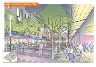 Subproduto 5.1: Pue Consolidado Partido Urbanístico  
VISÃO: PASSEIO DA RUA VITÓRIA
PLANTA
 