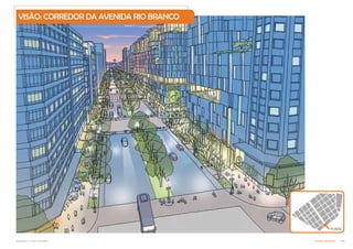 Subproduto 5.1: Pue Consolidado Partido Urbanístico  
VISÃO: CORREDOR DA AVENIDA RIO BRANCO
PLANTA
 