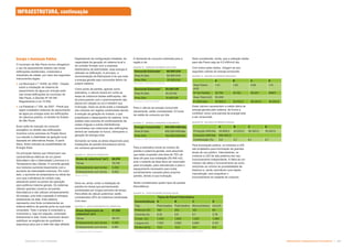 Infraestrutura e Equipamentos Comunitários  !
Subproduto 5.1: Pue Consolidado
Energia e Iluminação Pública
O município de São Paulo tornou obrigatório
o uso de aquecedores solares nas novas
edificações residenciais, comerciais e
industriais da cidade, por meio dos seguintes
instrumentos legais:
 Lei Municipal n.º 14459, de 2002 - Dispõe
sobre a instalação de sistema de
aquecimento de água por energia solar
nas novas edificações do município de
São Paulo, e Decreto Nº 49.148 -
Regulamenta a Lei 14.459;
 Lei Estadual n.º 326, de 2007 - Prevê que
sejam instalados sistemas de aquecimento
de água por energia solar em edificações
de natureza pública, no âmbito do Estado
de São Paulo.
Essa visão de redução do consumo
energético no âmbito das edificações
incentiva como premissa do Projeto Nova
Luz estudar a viabilidade de geração local
baseada em alternativas limpas. A partir
disso, foram estudas as possibilidades da
Energia Solar.
Os principais fatores que influenciam nas
características elétricas de um painel
fotovoltaico são a Intensidade Luminosa e a
Temperatura das Células. A corrente gerada
nos módulos aumenta linearmente com o
aumento da Intensidade luminosa. Por outro
lado, o aumento da temperatura na célula faz
com que a eficiência do módulo caia,
abaixando assim os pontos de operação
para potência máxima gerada. Os sistemas
utilizam grandes números de painéis
fotovoltaicos e não utilizam armazenamento
de energia, pois toda a geração é entregue
diretamente na rede. Este sistema
representa uma fonte complementar ao
sistema elétrico de grande porte ao qual está
conectado. Todo o arranjo é conectado a
inversores e, logo em seguida, conectado
diretamente à rede. Estes inversores devem
satisfazer as exigências de qualidade e
segurança para que a rede não seja afetada.
Dependendo da configuração instalada, da
capacidade de geração do sistema local e
do contrato firmado com a empresa
distribuidora de eletricidade, essa energia é
utilizada na edificação. A princípio, a
recomendação da Eletropaulo é de que toda
a energia gerada seja consumida dentro do
próprio sistema.
Como ponto de partida, apenas como
estimativa, o cálculo levará em conta as
áreas de cobertura destas edificações, não
se preocupando com o posicionamento das
placas em relação ao sol e também sua
inclinação. Deve-se ainda evitar a instalação
dos módulos em regiões sombreadas devido
à redução da geração do módulo, o que
prejudicaria o desempenho do sistema. Uma
análise mais suscinta do sombreamento de
caixas d’águas e outras interferências
encontradas nas coberturas das edificações
deverá ser realizada no futuro, otimizando a
geração de energia solar.
Somando-se todas as áreas disponíveis para
instalações de painéis fotovoltaicos temos,
em números aproximados:
Demanda Estimada* ++|˜'
Área N-Zeis 50.000 kVA
Área Zeis 16.000 kVA
Demanda Estimada* .|!˜™
Área N-Zeis 45.00 kW
Área Zeis 14.400 kW
Energia Consumida .!|˜™(_K]
Área N-Zeis 450.000 kWh/dia
Área Zeis 144.000 kWh/dia
*Comparativo de desempenho a partir de produtos disponíveis no mercado brasileiro.
Deve-se, ainda, evitar a instalação de
painéis em áreas que permanecerão
sombreadas por longos períodos de tempo.
Para efeito de cálculo preliminar, serão
considerados 20% da cobertura sombreada.
Com isso:
A demanda de consumo estimada para a
região é de:
Para o cálculo da energia consumida
diariamente, serão consideradas 10 horas
de média de consumo por dia:
*Demanda em kVA (Quilo Volt Ampére)
*Demanda em kW (Quilo Watts)
* Energia em kWh (Quilo Watt Hora por dia)
Para a estimativa inicial do número de
painéis e potencia gerada, será assumido
que estes ocuparão uma área de 75% da
área útil para sua instalação (50.406 m2),
pois o restante da área deve ser reservada
para circulação, para manutenção e para o
espaçamento necessário para evitar
sombreamento causado pelos próprios
painéis, devido à sua inclinação.
%K€y_?]KY?„ywy^y„w]K y
Características A B C D
Tipo Policristalino Policristalino Monocristalino Amorfo
Potência (W) 190 200 120 64
Corrente (A) 9.32 6.8 6.7 3.78
Compr. (m) 1,335 1,600 1,293 1,366
Largura (m) 1,052 0,950 0,660 0,741
Eficiência(%) 13,5 13,2 14,1 6,3
Será considerado, ainda, que a radiação média
para são Paulo seja de 5,5 kWh/m2 dia.
Com todos estes dados, chegam-se aos
seguintes valores de energia produzida:
Estes valores representam a média diária de
energia gerada pelo sistema, de forma a
contribuir como uma parcela da energia total
a ser consumida.
A B C D
Área Painel
(m2)
1.41 1,52 0,85 1.01
Nº de Painéis 35.749 33.162 59.301 49907
Área Total (m2) 50.406
E (kWh/dia) 34.806,0 34.033,0 36.353,0 16.243,0
A B C D
Produção kWh/dia 34.806,0 34.033,0 36.353,0 16.243,0
Consumo kWh/dia 594.000,0
Contribuição (%) 5,9 5,7 6,1 2,7
Para iluminação pública, os módulos a LED
são projetados para iluminação de grandes
áreas de uso público. Internamente, os
módulos a LED de alta potência tem seu
funcionamento independente. A falha de um
módulo não afeta o funcionamento de outro,
reduzindo ao mínimo as possibilidades de
blackout e, ainda, permitindo uma rápida
manutenção, sem prejudicar o
funcionamento do restante do conjunto.
Serão considerados quatro tipos de painéis
fotovoltáicos:
,?]_? y’?w`]š)@›* !|
Torres 70.176
Embasamento sem torres 5.232
Embasamento com torres 8.602
*Dados do PUE
  !,   %
,?]_K€yY–^?K_?
cobertura* (m²)
+-|
Torres 56.141
Embasamento sem torres 4.186
Embasamento com torres 6.881
* Considerando 20% sombreados.
  ,   '  %
  ‚%  { %'#%, 
  .‚      $ 
  ‚ #     
  +‚  %   )œ' œ™*
  -‚     %
INFRAESTRUTURA, continuação
 
