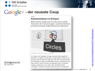 30. Juni 2011
                                                               Google + - - der neueste Coup




18




    ...