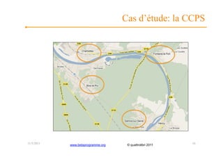 Cas d’étude: la CCPS




11/5/2011   www.betaprogramme.org    © quattrolibri 2011   16
 