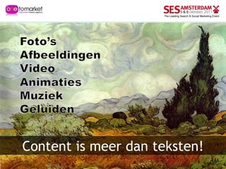 Content is meer dan teksten! 