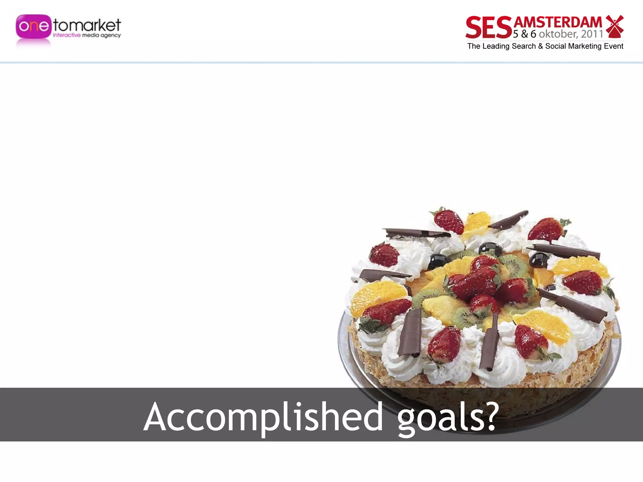 Accomplished goals? 