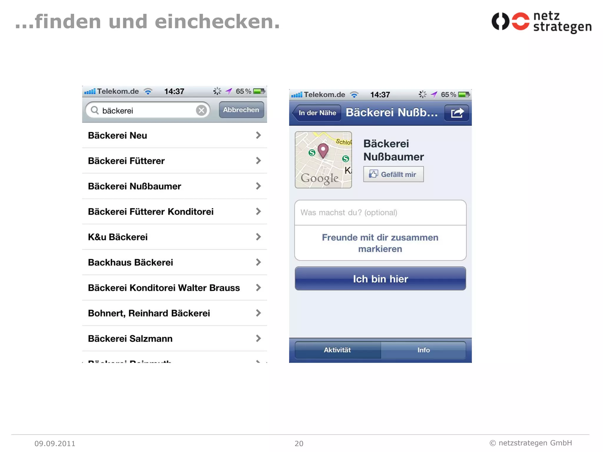 ...finden und einchecken.09.09.1120