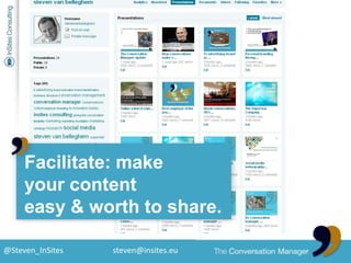 Facilitate: makeyour contenteasy & worth to share.<br />