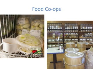 Food Co-ops
 